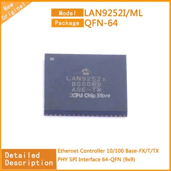 5Pcs/Veliko Novo Izvirno LAN9252I/ML LAN9252I Krmilnik Ethernet 10/100 Base-FX/T/TX PHY SPI Vmesnik 64-QFN (9x9)