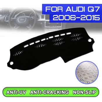 Avto armaturne plošče Mat Anti-umazano Non-slip Dash Kritje Mat UV Zaščito Odtenek Nalepke za Audi Q7 2006 2007 2008 2009 obdobje 2010-2015
